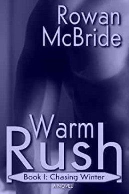 Chasing Winter (Warm Rush #1)