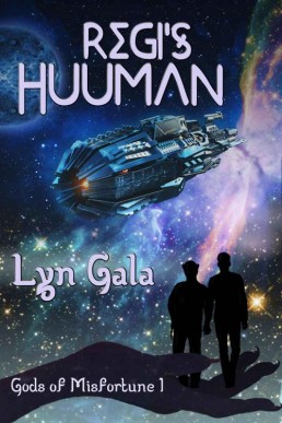 Regi’s Huuman (Gods of Misfortune 1)