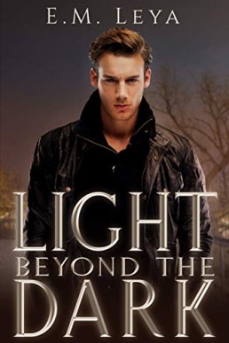 Light Beyond the Dark