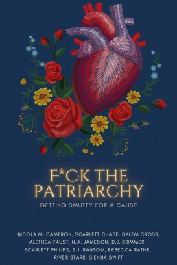 F*ck The Patriarchy: Getting Smutty for a Cause