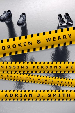 Broken & Weary (Missing Persons 2)