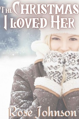The Christmas I Loved Her
