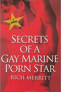 Secrets Of A Gay Marine Porn Star
