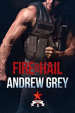 Fire and Hail (Carlisle Cops Book 5)