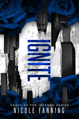 Ignite (Heart of the Inferno #2)