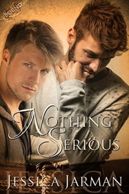 Nothing Serious (Bound #4)