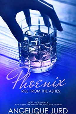 Phoenix: Rise from the Ashes (Recovery Book 1)