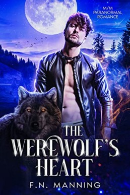 The Werewolf’s Heart (Supernatural Affairs Book 1)