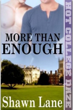 More Than Enough (Hot College Daze 3)