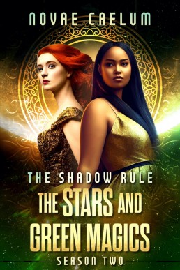 The Shadow Rule (The Stars and Green Magics Book 2)