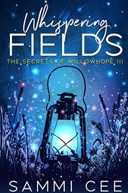Whispering Fields (The Secrets of Willowhope III)
