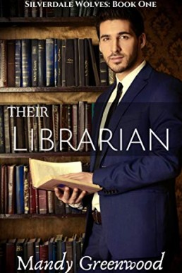 Their Librarian (Silverdale Wolves Book 1)