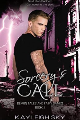 Sorcery’s Call (Demon Tales and Fairy Games #2)