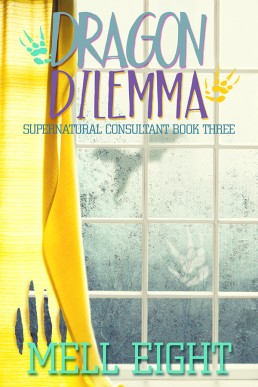 Dragon Dilemma (Supernatural Consultant Book 3)