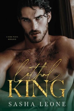 Lethal King: A Dark Mafia Romance (Ruthless Dynasty Book 2)