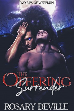 The Offering Surrender (Wolves of Wereduin Book 2)