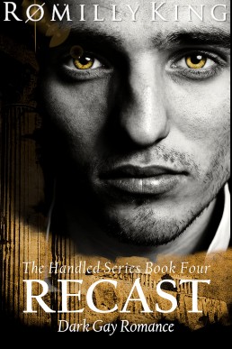 Recast (The Handled - 04)