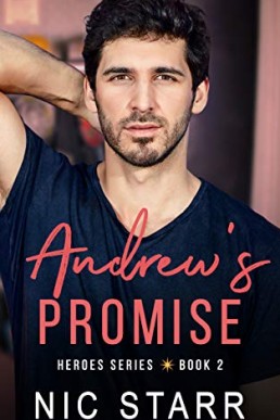 Andrew's Promise (Heroes Book 2)