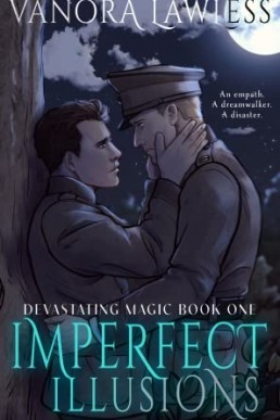 Imperfect Illusions (Devastating Magic #1)