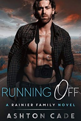 Running Off (Rainier Family #5) Ashton Cade