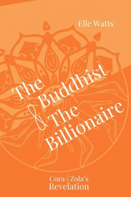 The Buddhist and The Billionaire: Cora & Zola (Love is Love #2)