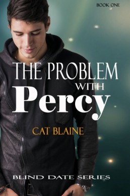 The Problem with Percy (Blind Date #1)