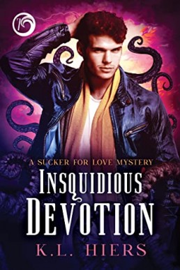 Insquidious Devotion (Sucker For Love Mysteries 7)