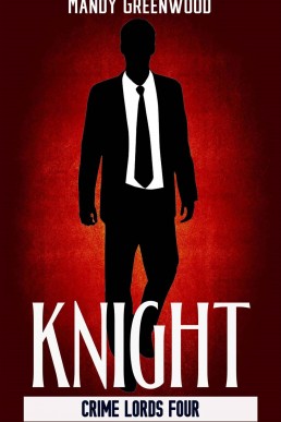 Knight (Crime Lords 4)