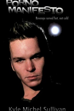 Porno Manifesto (2nd Ed.)