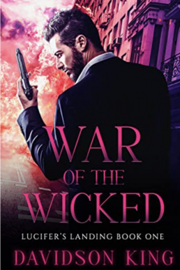 War of the Wicked (Lucifer's Landing 1)