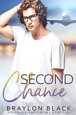Second Chance (Orchard Ridge Omegas Book 5)