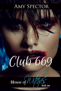 Club 669 (House of Witches #1)