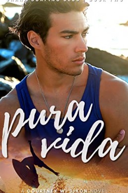 Pura Vida (Ohana Surfing Club Book 2)