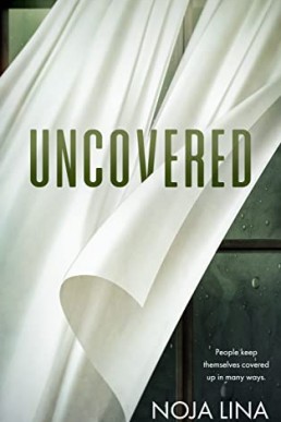 Uncovered by Noja Lina