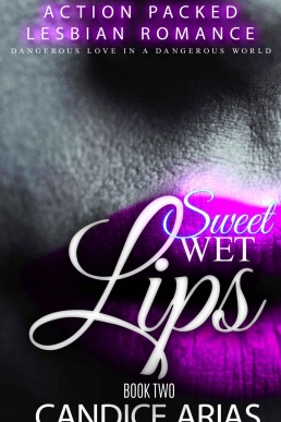 Sweet Wet Lips Book 2