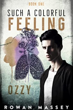 Ozzy (Such a Colorful Feeling #1)
