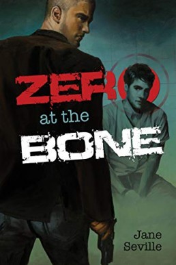 Zero at the Bone (Zero at the Bone #1, 1st Ed. 2009)