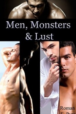 Men, Monsters and Lust: Gay Monster Erotica Collection