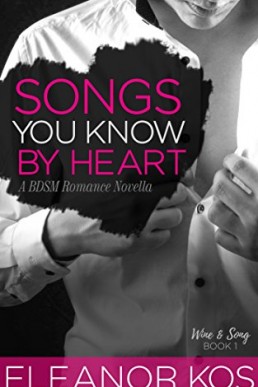 Songs You Know by Heart  (Wine & Song Book 1)