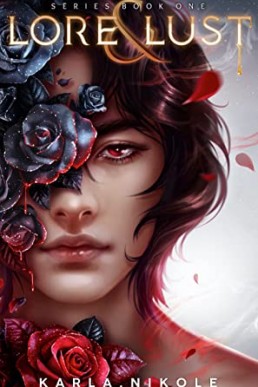 Lore & Lust (Lore & Lust, Book 1)