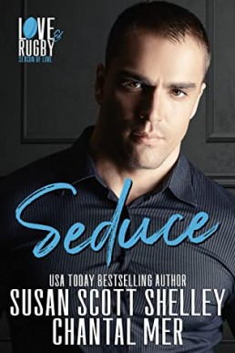 Seduce: Love & Rugby: Season of Love, #2