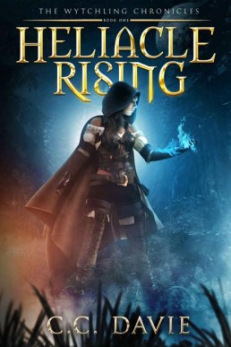 Heliacle Rising (The Wytchling Chronicles Book 1)