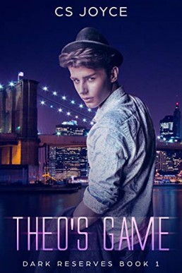 Theo's Game (Dark Reserves Book 1)