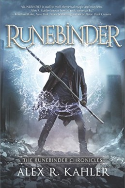 Runebinder (The Runebinder Chronicles Book 1) Alex R. Kahler