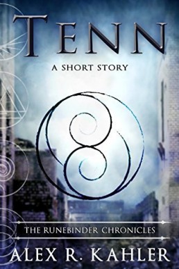Tenn (The Runebinder Chronicles Book 1.5)