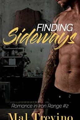 Finding Sideways (Romance in Iron Range #2)