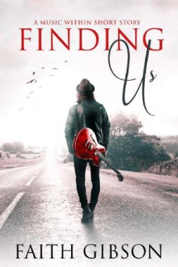 Finding Us (The Music Within Book 1.5)