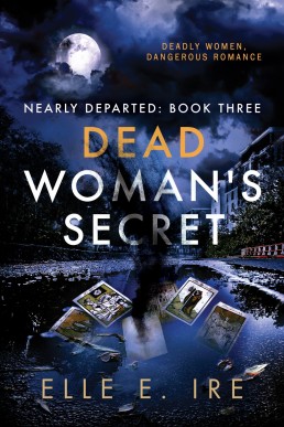 Dead Woman's Secret (Nearly Departed Book 3)