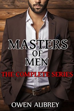 Masters of Men: The Complete Series