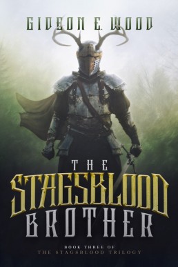 The Stagsblood Brother (The Stagsblood Trilogy, Book 3)